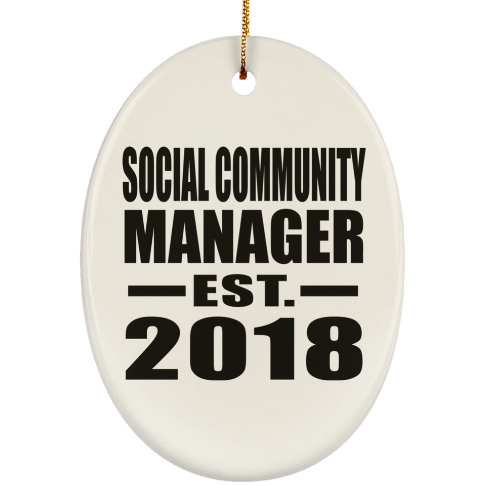Social Community Manager Established EST. 2018 - Oval Ornament