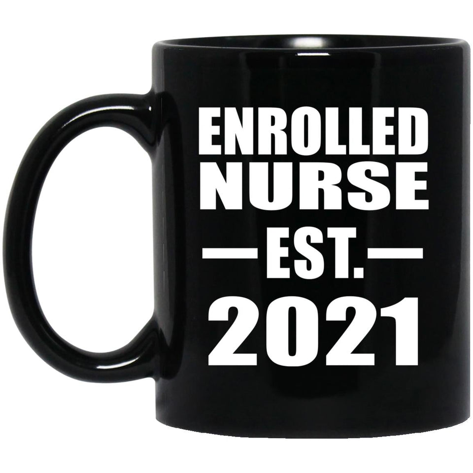 Enrolled Nurse Established EST. 2021 - 11oz Coffee Mug Black