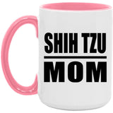 Shih Tzu Mom - 15oz Accent Mug Pink