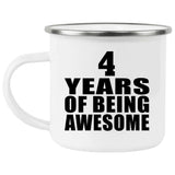 4th Birthday 4 Years Of Being Awesome - 12oz Camping Mug