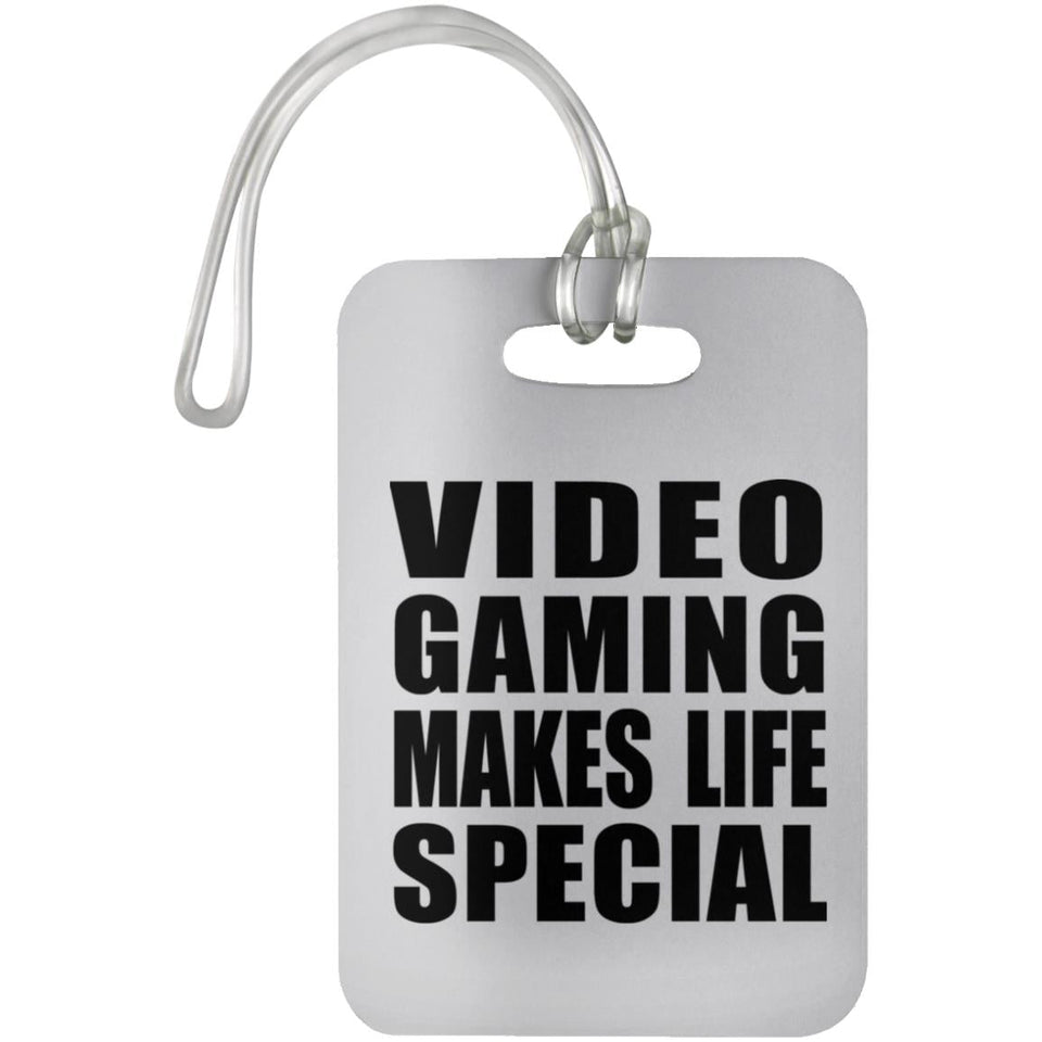 Video Gaming Makes Life Special - Luggage Bag Tag