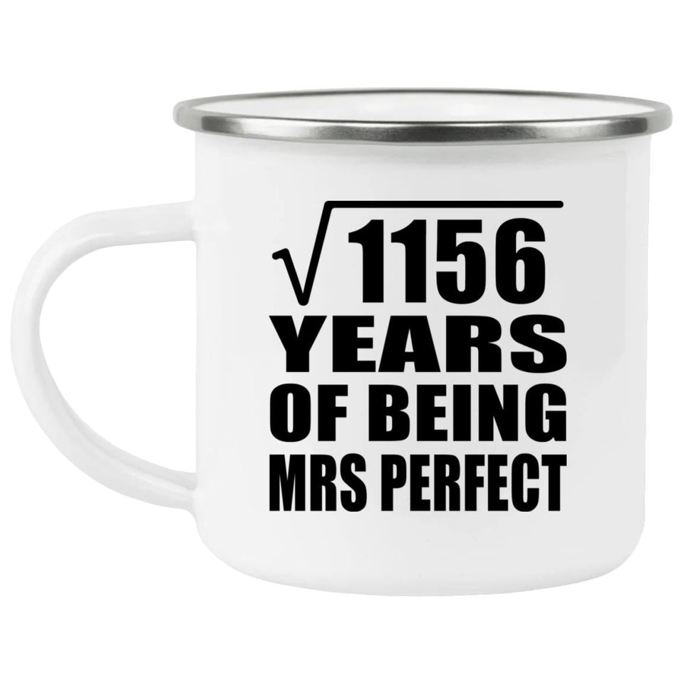 34th Anniversary Square Root of 1156 Years of Mrs Perfect - 12oz Camping Mug