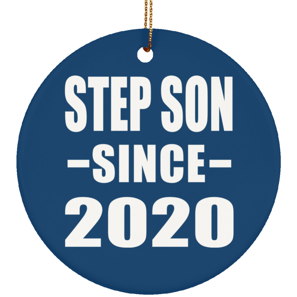 Step Son Since 2020 - Circle Ornament