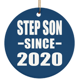 Step Son Since 2020 - Circle Ornament