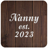 Nanny Established EST. 2023 - Drink Coaster D