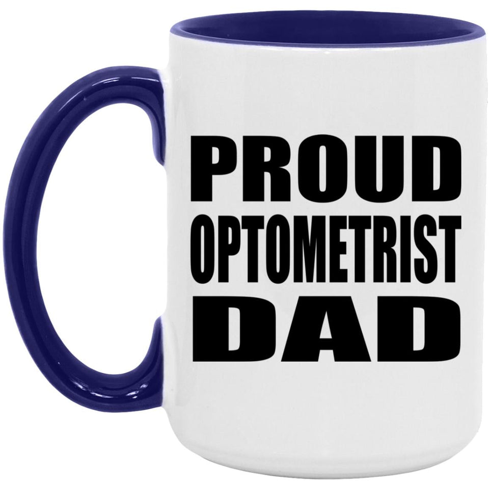 Proud Optometrist Dad - 15oz Accent Mug Purple
