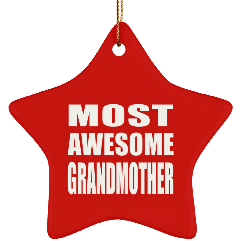 Most Awesome Grandmother - Star Ornament