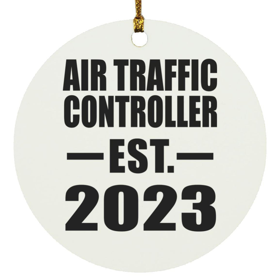 Air Traffic Controller Established EST. 2023 - Circle Ornament