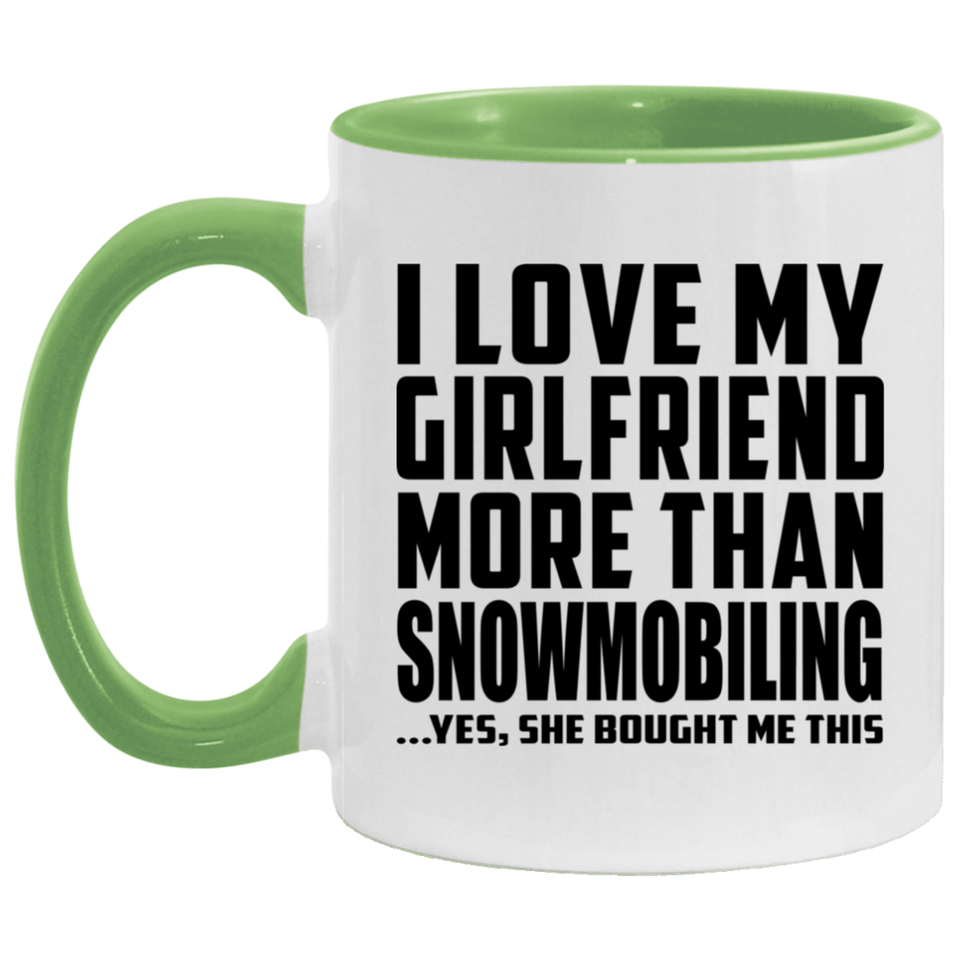 I Love My Girlfriend More Than Snowmobiling - 11oz Accent Mug Green