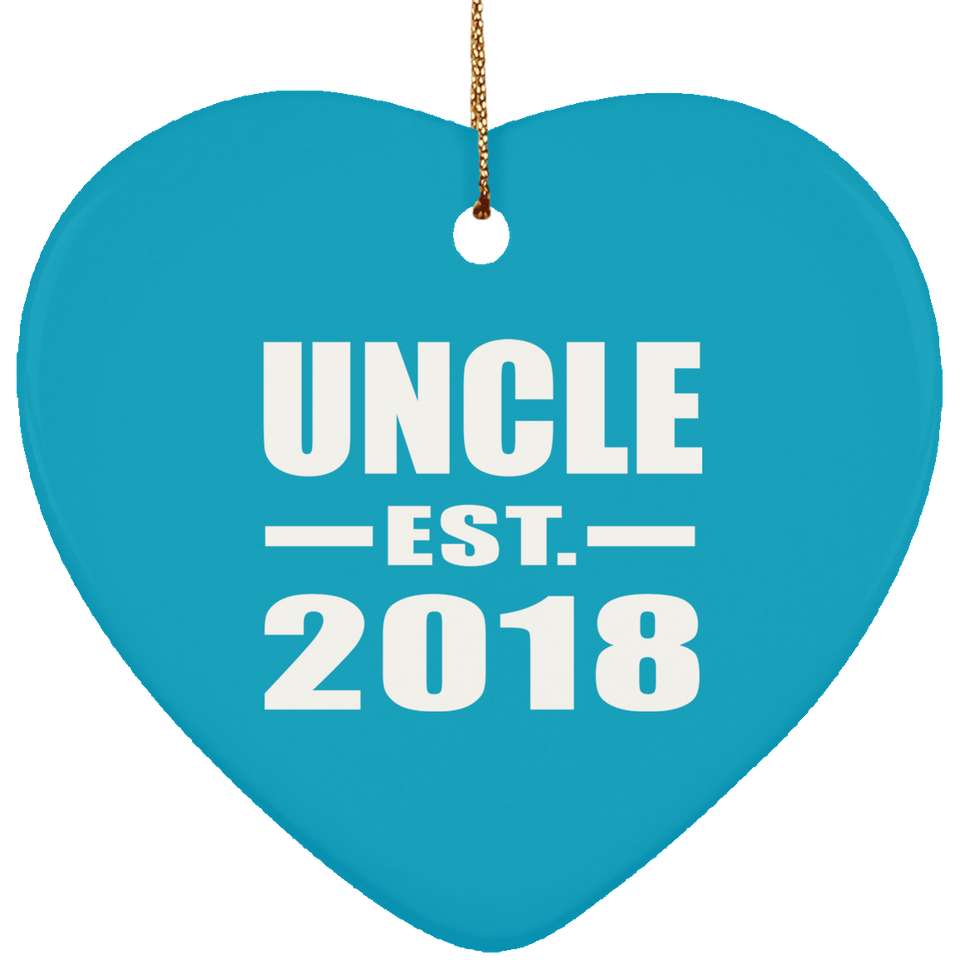 Uncle Established EST. 2018 - Heart Ornament