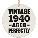 84th Birthday Vintage 1940 Aged Perfectly - Circle Ornament