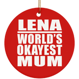 Lena World's Okayest Mum - Circle Ornament