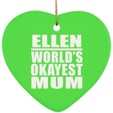 Ellen World's Okayest Mum - Heart Ornament