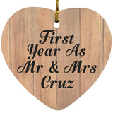 First Year As Mr & Mrs Cruz - Heart Ornament C