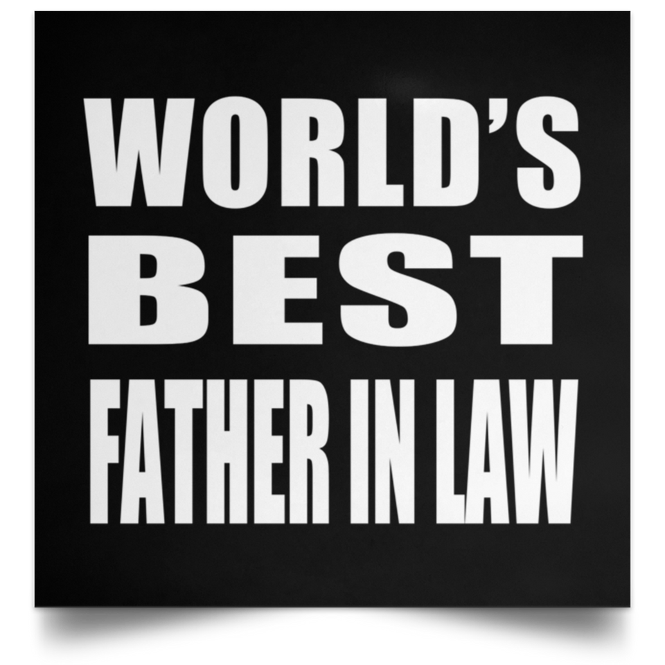 World's Best Father In Law - Poster Square