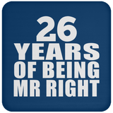 26th Anniversary 26 Years Of Being Mr Right - Drink Coaster