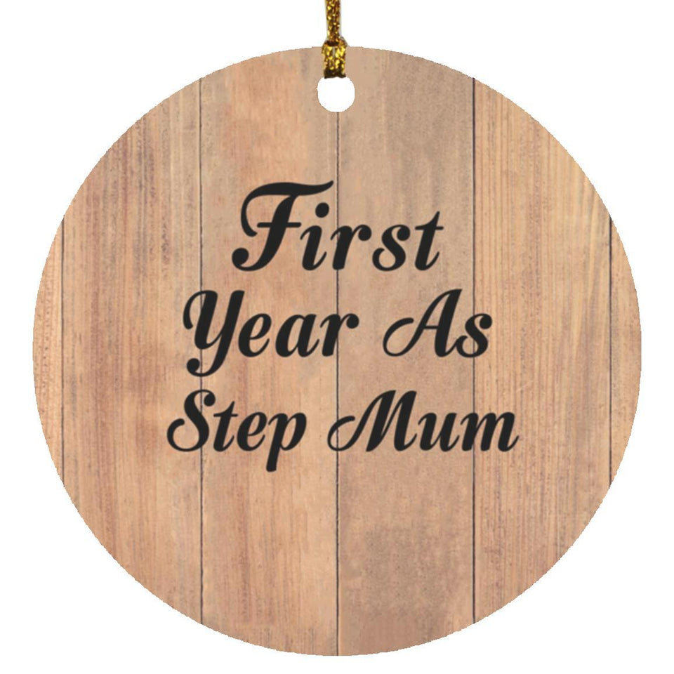 First Year As Step Mum - Circle Ornament C