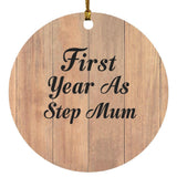 First Year As Step Mum - Circle Ornament C