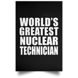 World's Greatest Nuclear Technician - Poster Portrait