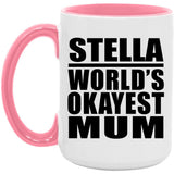 Stella World's Okayest Mum - 15oz Accent Mug Pink