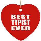 Best Typist Ever - Heart Ornament