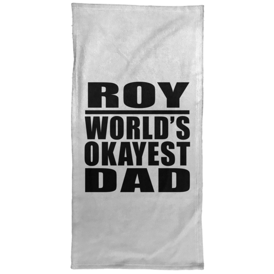 Roy World's Okayest Dad - Hand Towel