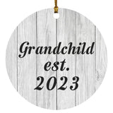 Grandchild Established Est. 2023 - Circle Ornament F