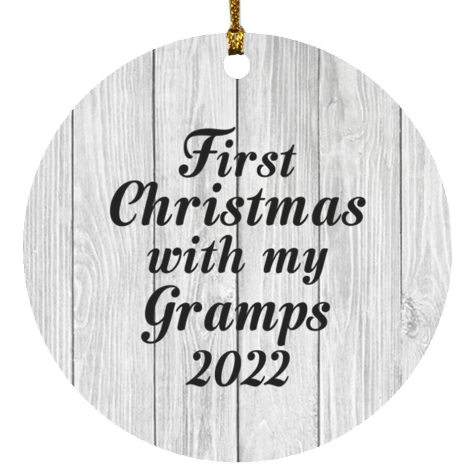First Christmas With My Gramps 2022 - Circle Ornament F