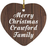 Merry Christmas Crawford Family - Heart Ornament D