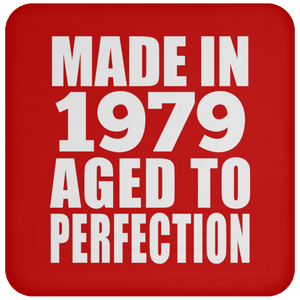 45th Birthday Made In 1979 Aged to Perfection - Drink Coaster