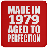 45th Birthday Made In 1979 Aged to Perfection - Drink Coaster