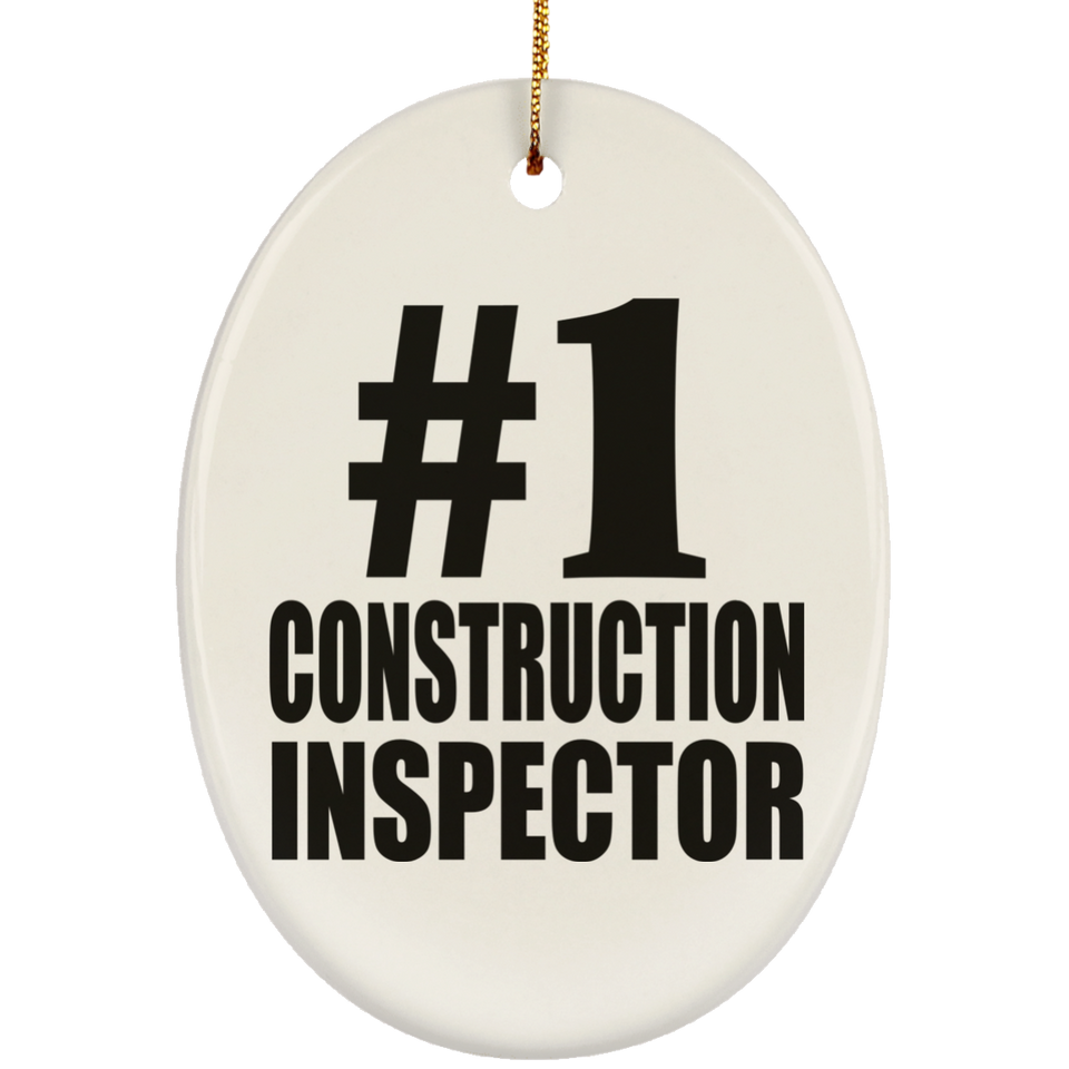 Number One #1 Construction Inspector - Oval Ornament