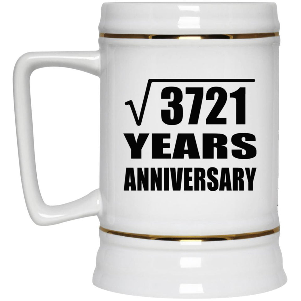 61st Anniversary Square Root of 3721 Years Anniversary - Beer Stein