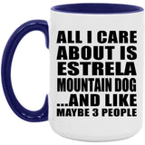 All I Care About Is Estrela Mountain Dog - 15oz Accent Mug Purple