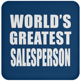 World's Greatest Salesperson - Drink Coaster