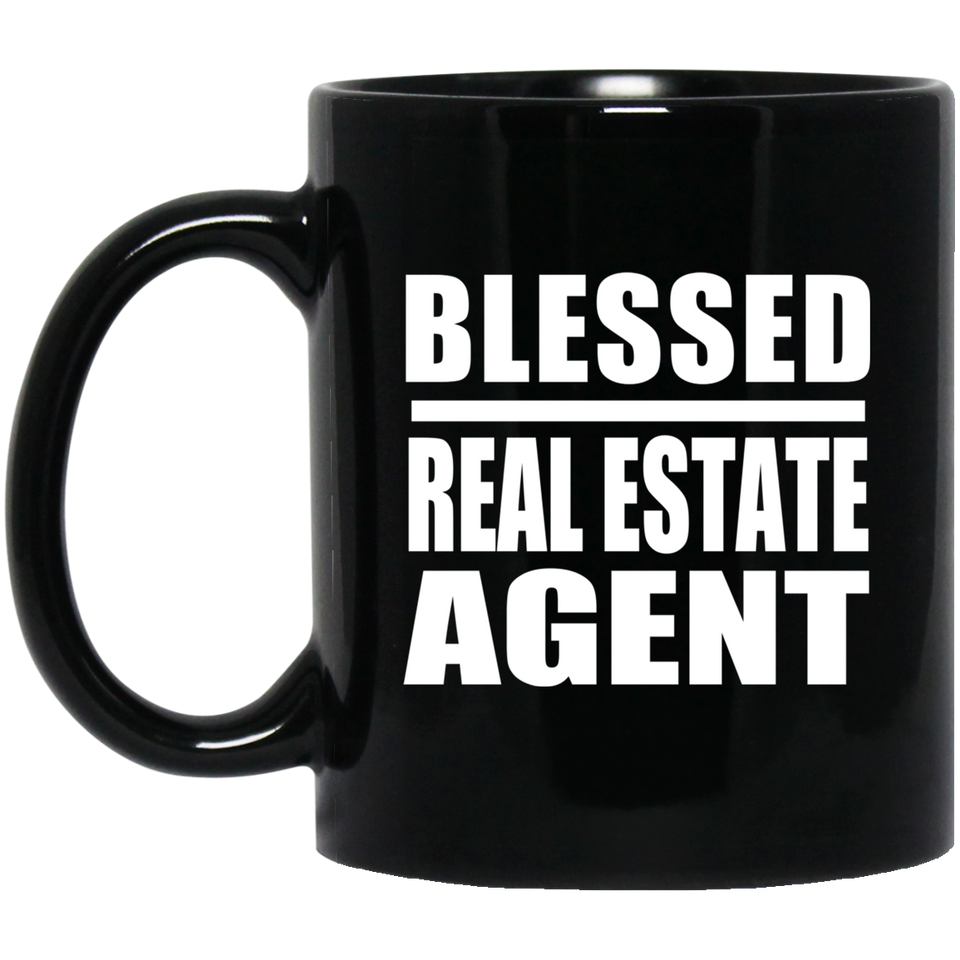 Blessed Real Estate Agent - 11oz Coffee Mug Black