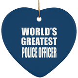 World's Greatest Police Officer - Heart Ornament