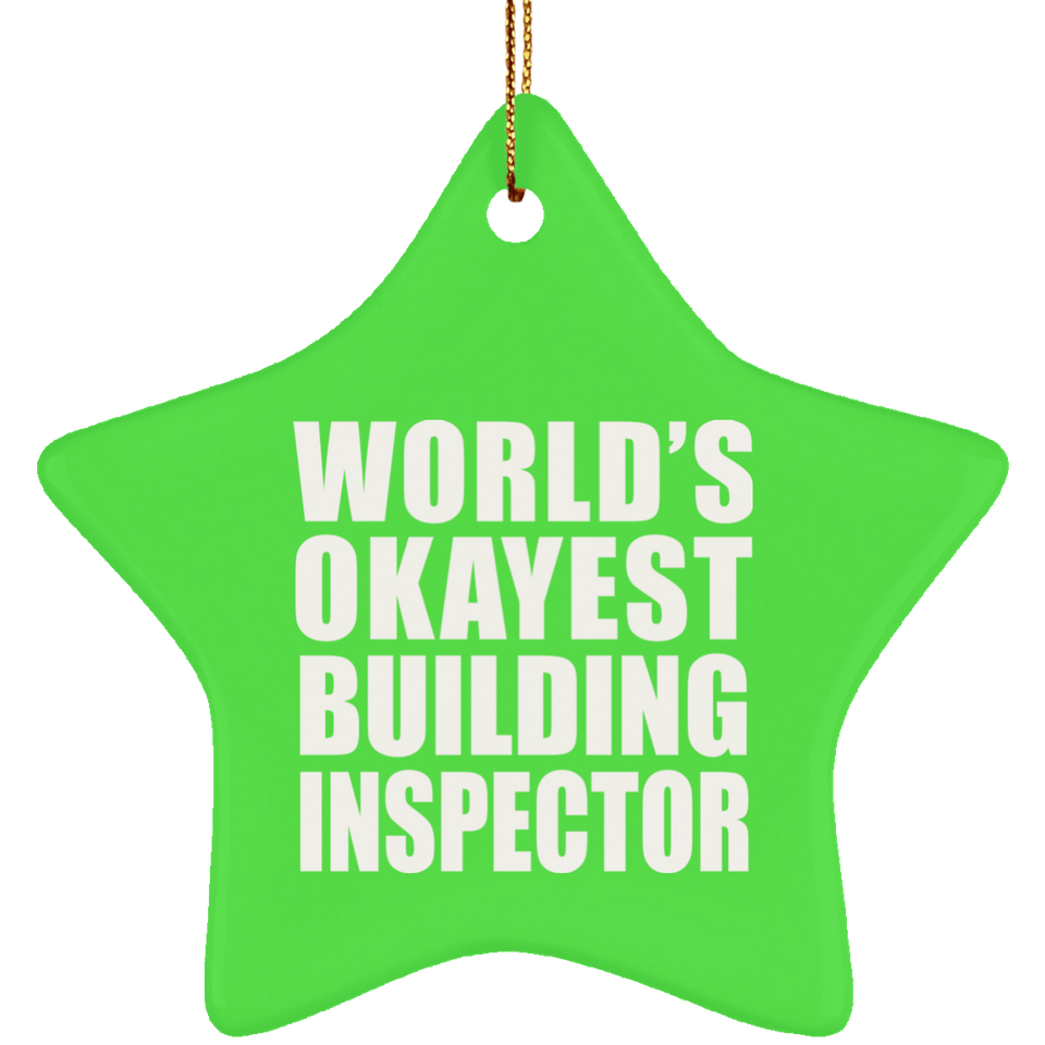 World's Okayest Building Inspector - Star Ornament