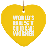 World's Best Child Care Worker - Heart Ornament