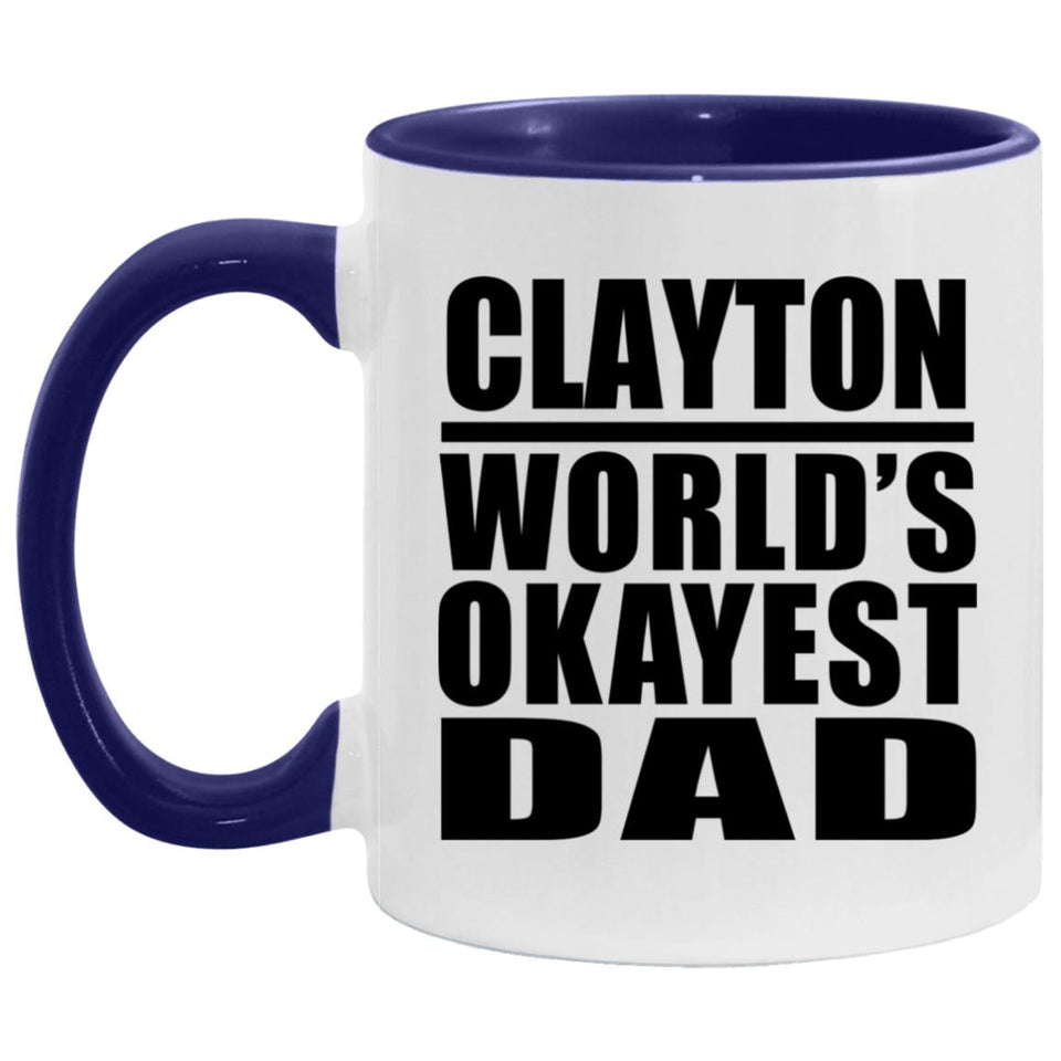 Clayton World's Okayest Dad - 11oz Accent Mug Purple