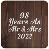 98th Anniversary 98 Years As Mr & Mrs 2022 - Drink Coaster D