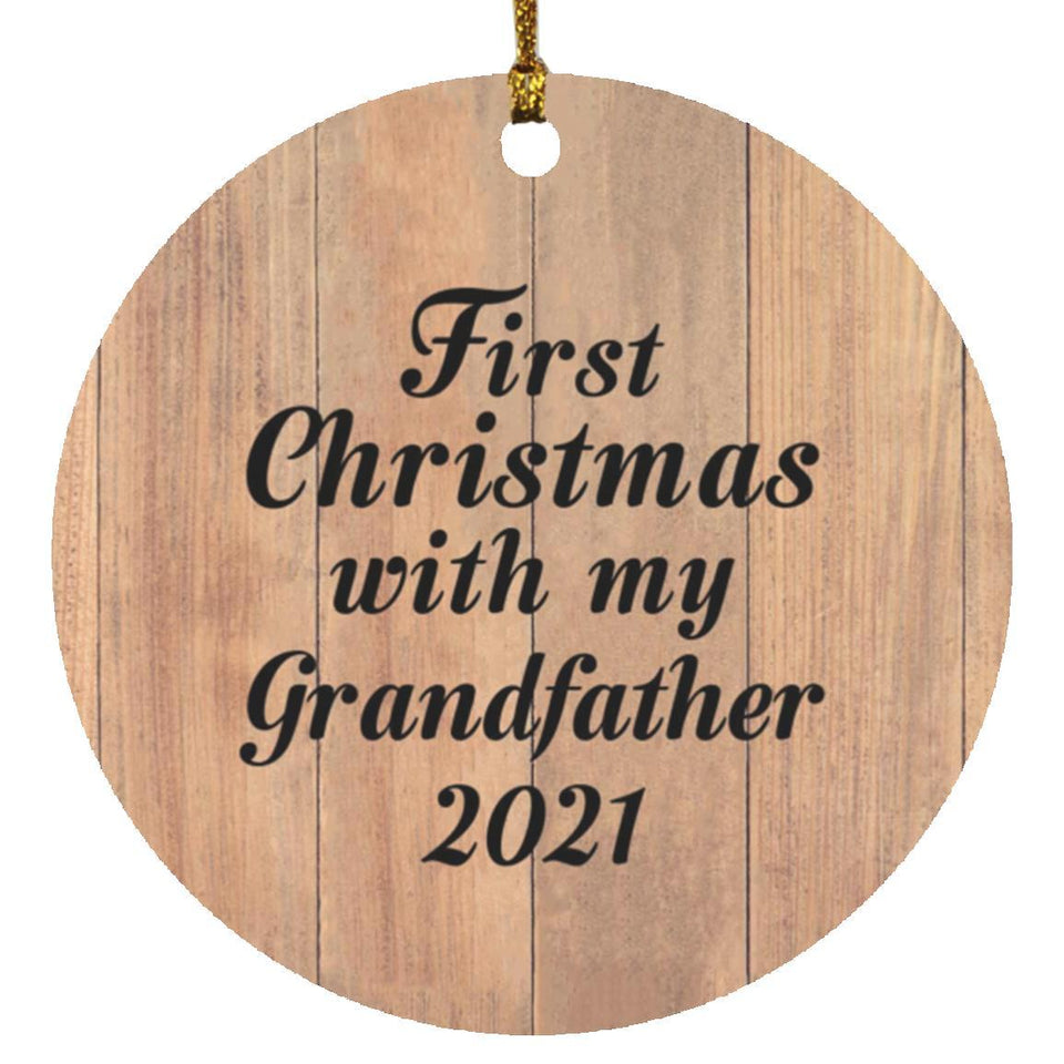 First Christmas With My Grandfather 2021 - Circle Ornament C