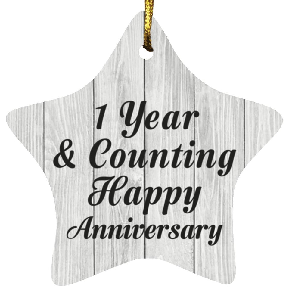 1st Anniversary 1 Year & Counting Happy Anniversary - Star Ornament F