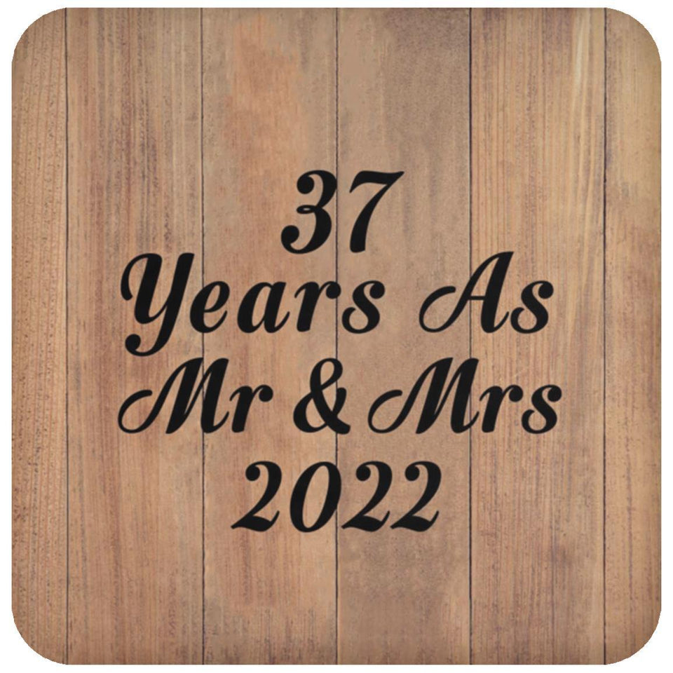 37 Years As Mr & Mrs 2022 - Drink Coaster C