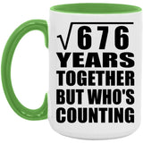 26th Anniversary Square Root of 676 Years Who's Counting - 15oz Accent Mug Green