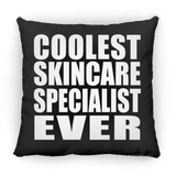 Coolest Skincare Specialist Ever - Throw Pillow Black