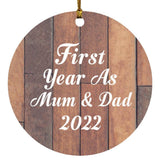 First Year As Mum & Dad 2022 - Circle Ornament E