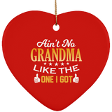 Ain't No Grandma Like The One I Got - Heart Ornament