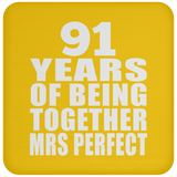 91st Anniversary 91 Years Of Being Mrs Perfect - Drink Coaster