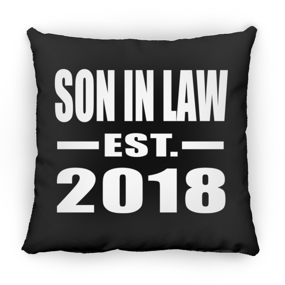 Son In Law Established EST. 2018 - Throw Pillow Black